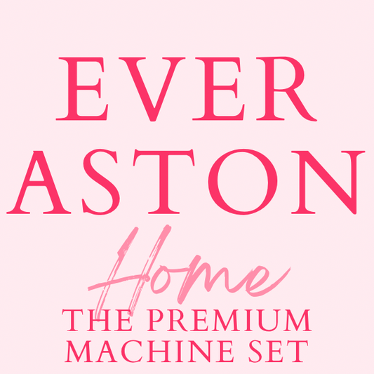 The Premium Machine Set - Ever Aston Home Scent